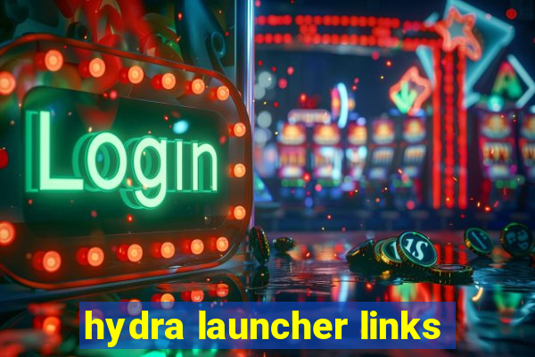 hydra launcher links